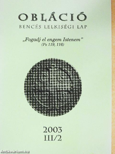 Obláció 2003. III/2