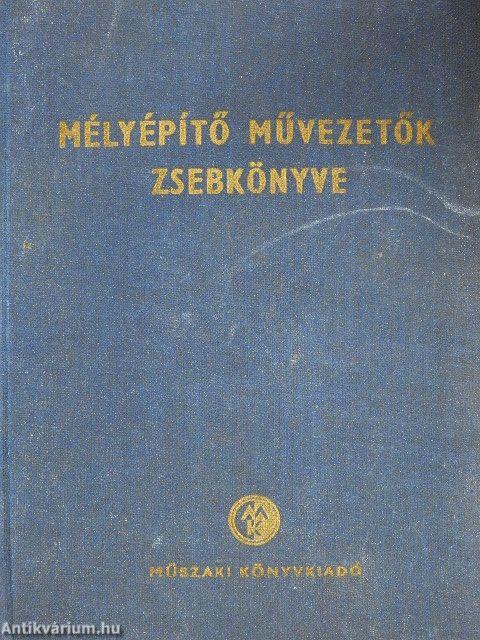 Mélyépítő művezetők zsebkönyve