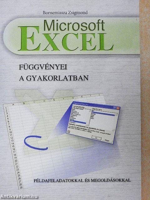 Microsoft Excel függvényei a gyakorlatban