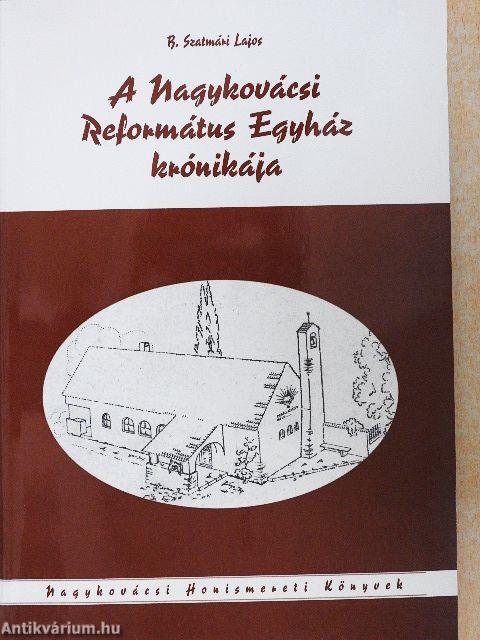 A Nagykovácsi Református Egyház krónikája