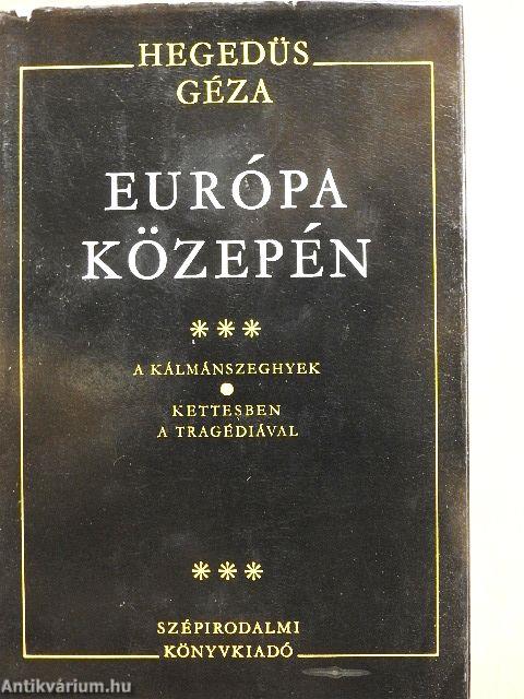 Európa közepén III.