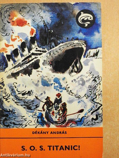 S. O. S. Titanic!