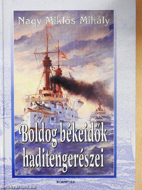 Boldog békeidők haditengerészei