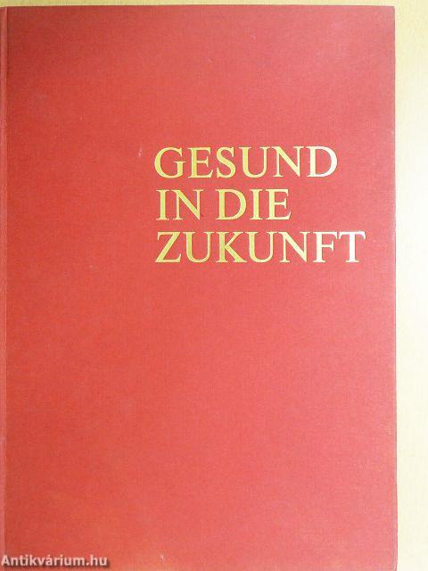 Gesund in die Zukunft