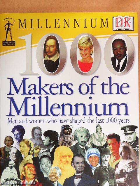 1000 Makers of the Millennium