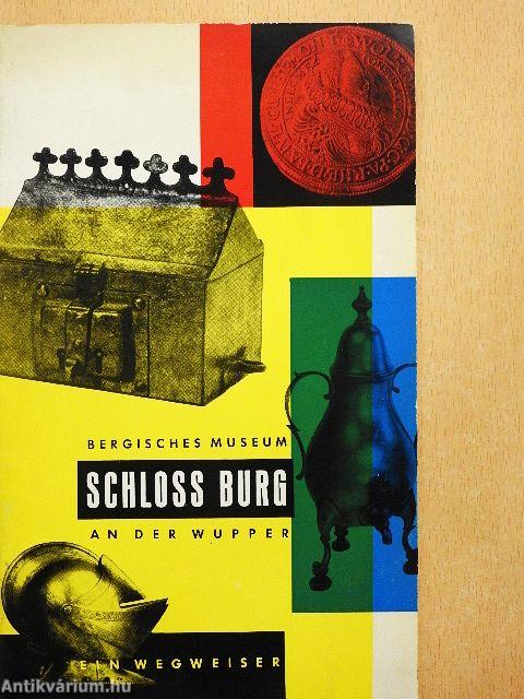 Bergisches Museum Schloss Burg an der Wupper