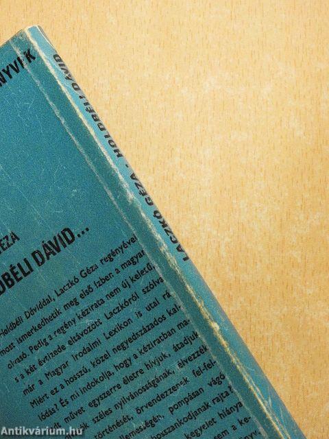 Holdbéli Dávid csodálatos tapasztalatai a Földön