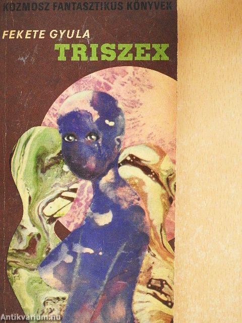 Triszex