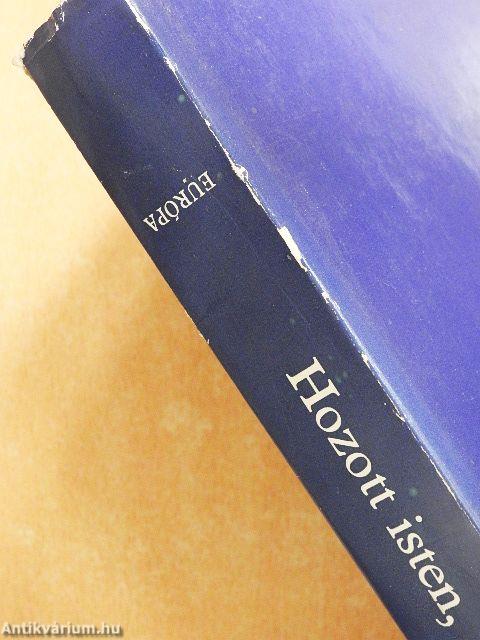 Hozott isten, holdacska!