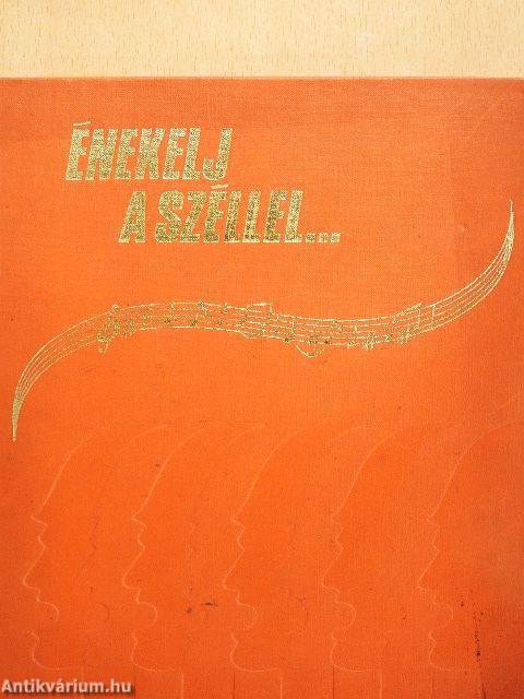 Énekelj a széllel...