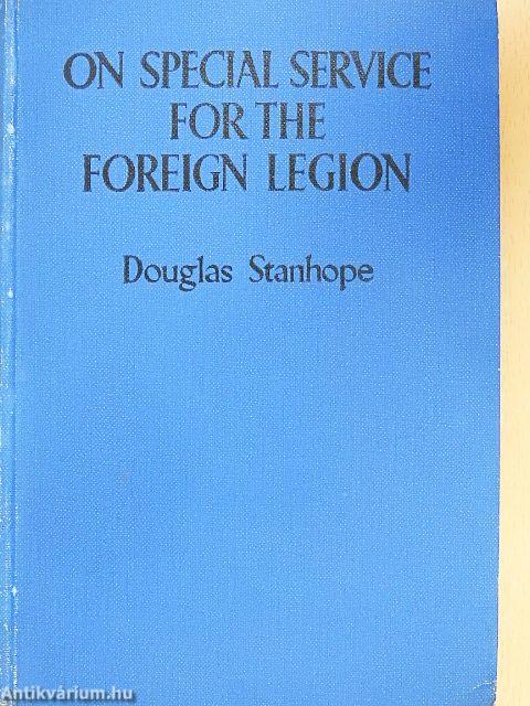On Special Service for the Foreign Legion