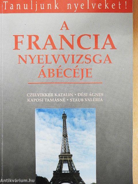 A francia nyelvvizsga ábécéje