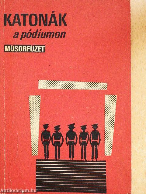 Katonák a pódiumon