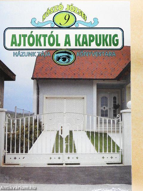 Ajtóktól a kapukig