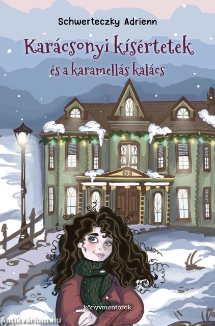 Karácsonyi kísértetek és a karamellás kalács