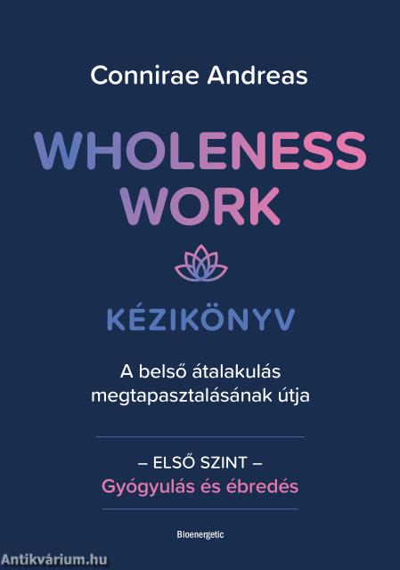 Wholeness Work - Kézikönyv