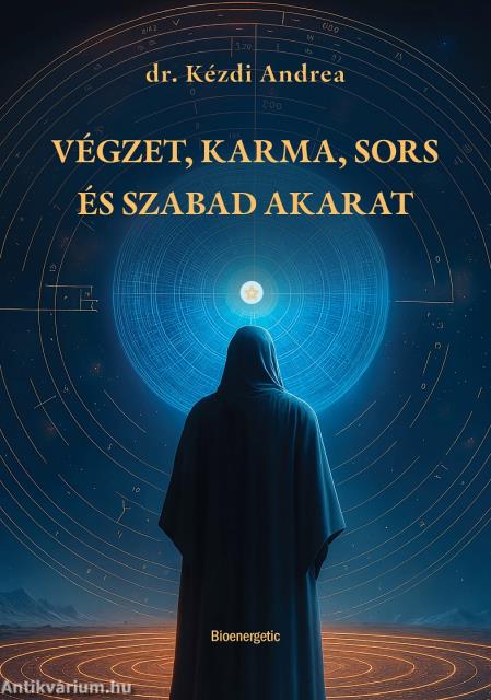 Végzet, Karma, Sors és Szabad akarat