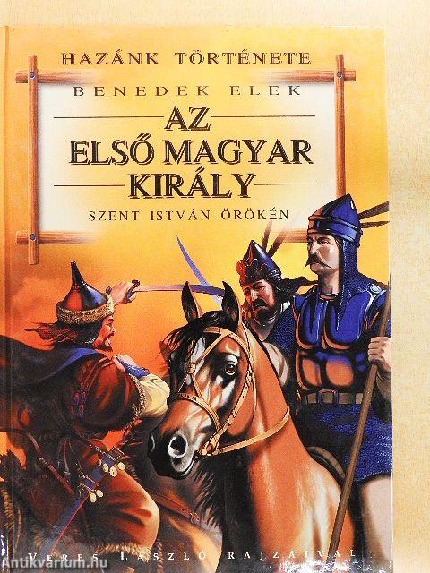 Az első magyar király