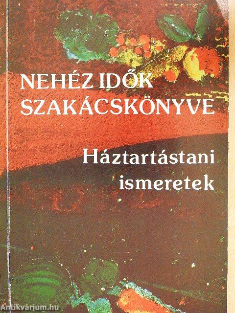 Nehéz idők szakácskönyve