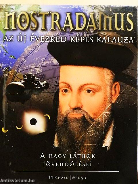 Nostradamus - Az új évezred képes kalauza