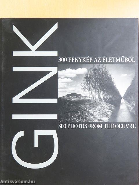 Gink Károly (1922-2002) - 300 fénykép az életműből
