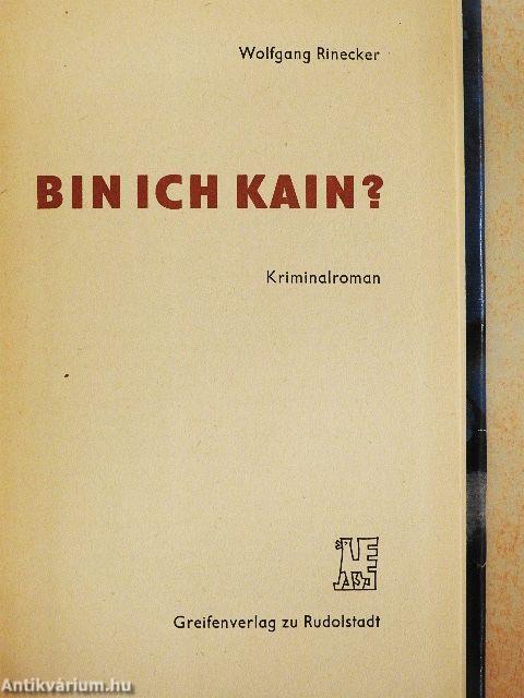 Bin ich Kain?
