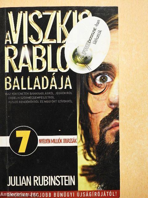 A Viszkis rabló balladája