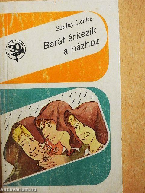 Barát érkezik a házhoz