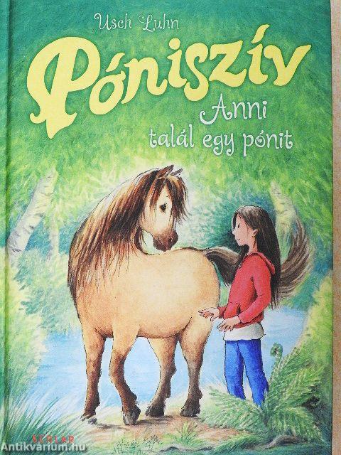 Póniszív - Anni talál egy pónit