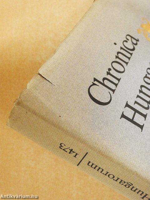 Chronica Hungarorum 1473