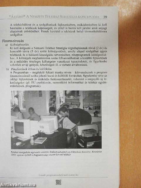 Teleházak és távmunka Magyarországon