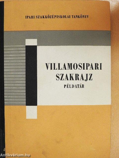 Villamosipari szakrajz példatár