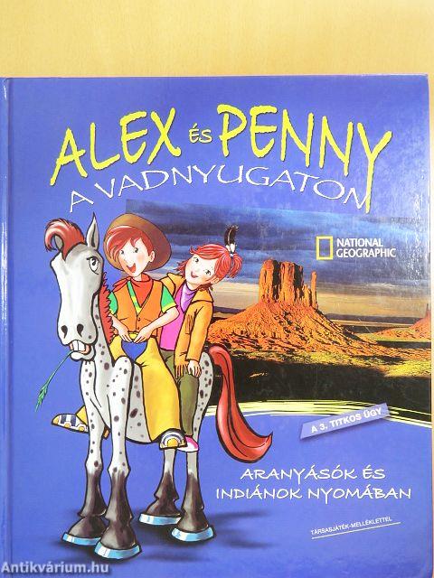 Alex és Penny a Vadnyugaton