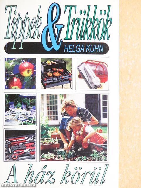 Tippek & Trükkök a ház körül