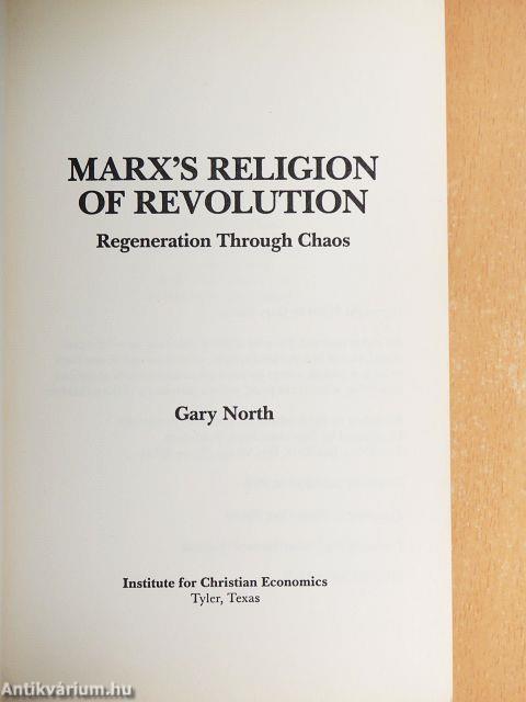 Marx's Religion of Revolution