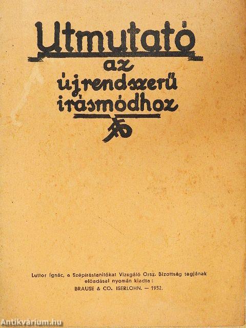 Utmutató az újrendszerű irásmódhoz