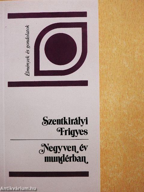 Negyven év mundérban