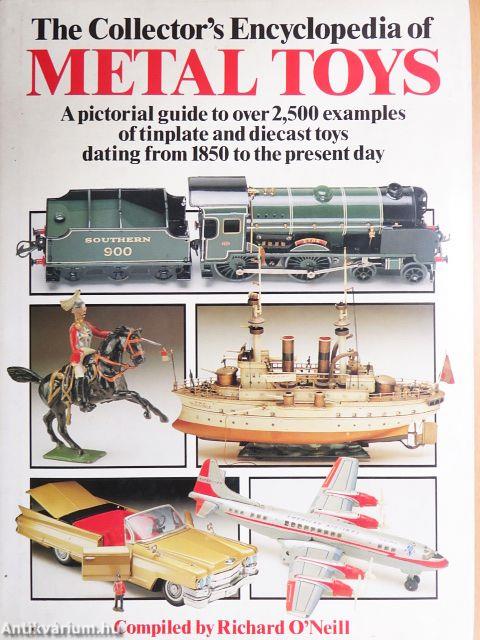 The Collector's Encyclopedia of MetalToys