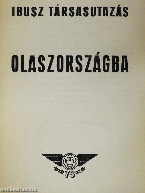 Ibusz társasutazás Olaszországba