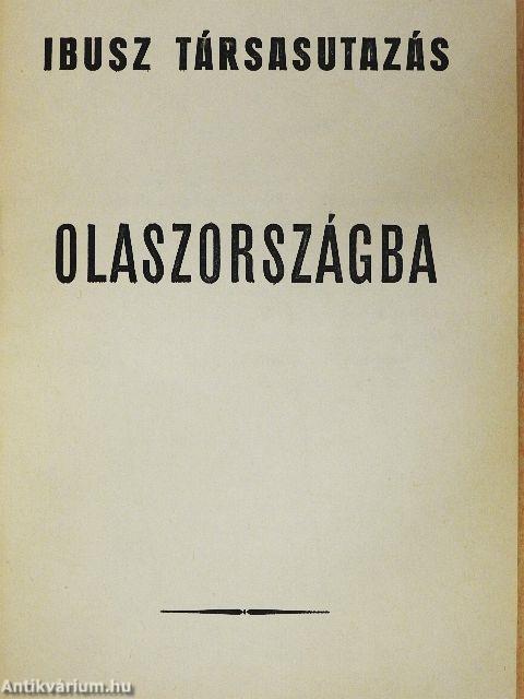 Ibusz társasutazás Olaszországba