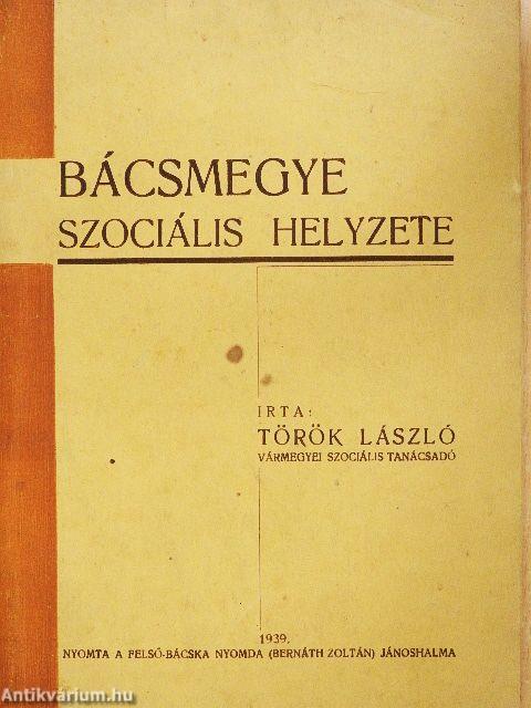 Bácsmegye szociális helyzete