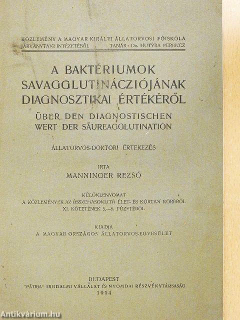 A baktériumok savagglutinácziójának diagnosztikai értékéről