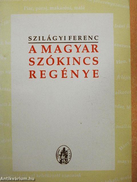 A magyar szókincs regénye