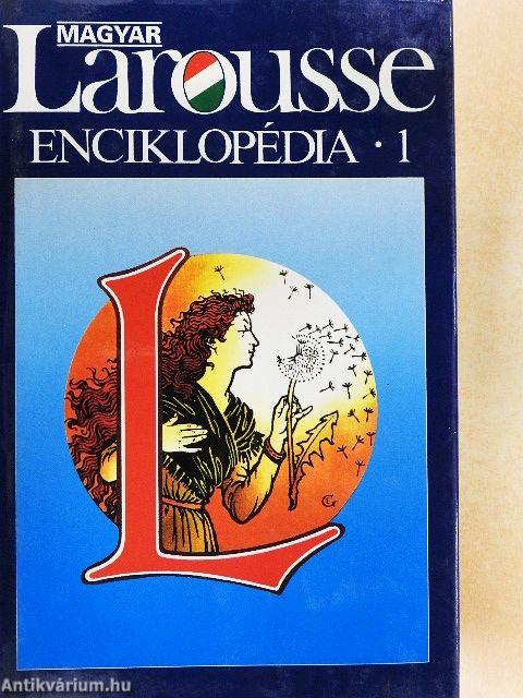 Magyar Larousse Enciklopédia 1-3.