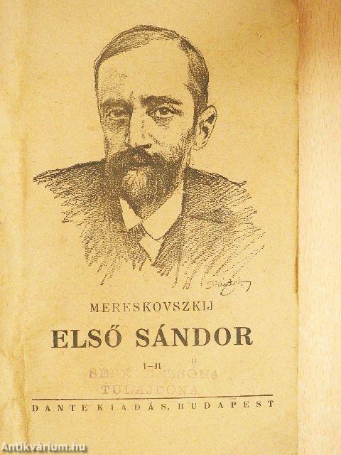 Első Sándor I-II.