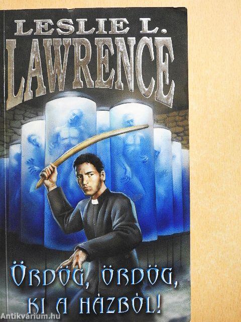 Ördög, ördög, ki a házból!