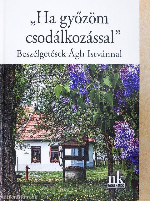 "Ha győzöm csodálkozással"