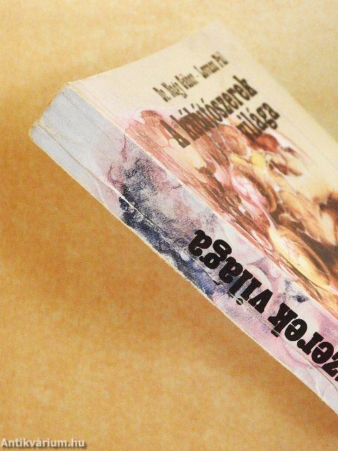 A kábítószerek világa