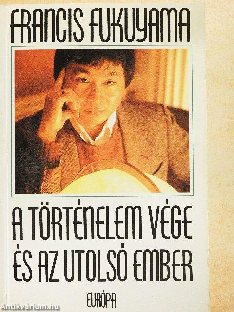 A történelem vége és az utolsó ember