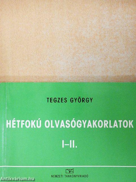 Hétfokú olvasógyakorlatok I-II.